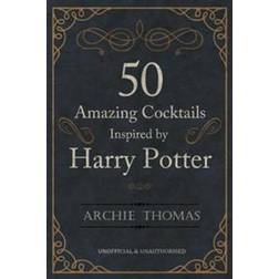 50 Amazing Cocktails Inspired by Harry Potter (E-Book, 2016)