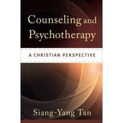 Counseling and psychotherapy - a christian perspective (Inbunden, 2011)