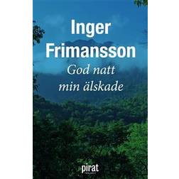 God natt min älskade (E-bok, 2013)