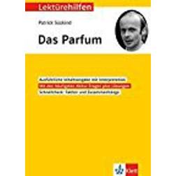 Lektürehilfen Patrick Süskind "Das Parfum": Interpretationshilfe für Oberstufe und Abitur