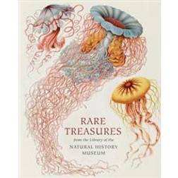 Rare Treasures: From the Library of the Natural History Museum (Inbunden, 2017)