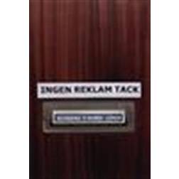 Ingen reklam tack (Inbunden, 2010)