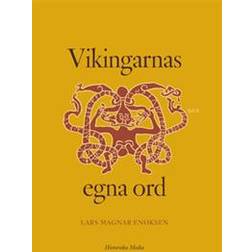 Vikingarnas egna ord (E-bok, 2014)