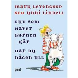 Gud som haver barnen kär har du någon ull (E-bok, 2003)