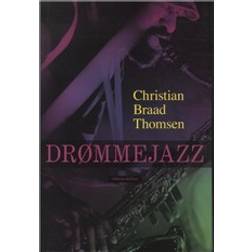 Drømmejazz: jazzens historie belyst gennem 100 af de bedste cd er (Lydbog, CD, 2009)