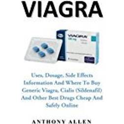 Viagra: Uses, Dosage, Side Effects Information and where to buy generic viagra, cialis (sildenafil) and other best drugs cheap and safely online