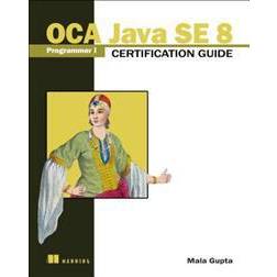 OCA Java SE 8 Programmer I Certification Guide (Häftad, 2016)