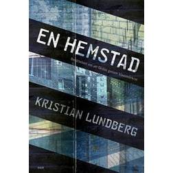 En hemstad: Berättelsen om att färdas genom klassmörkret (E-bok, 2013)