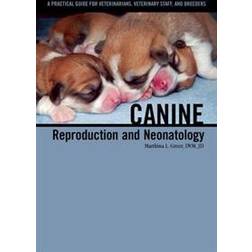 Canine Reproduction and Neonatology (Paperback, 2013)