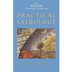 Weiser concise guide to practical astrology (Häftad, 2008)