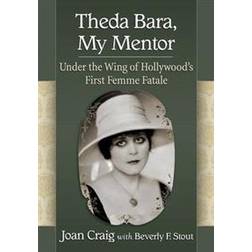 Theda Bara, My Mentor (Paperback, 2016)