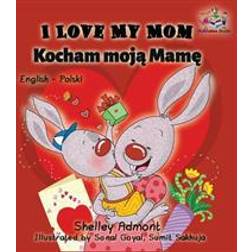 I Love My Mom (Hardcover, 2017)