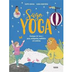 Sagoyoga: övningar för barn i yoga, andning, avslappning och meditation (Inbunden, 2017)