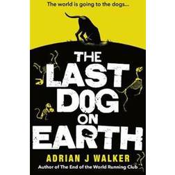 Last dog on earth (Häftad, 2017)