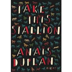 Take This Stallion (Geheftet, 2016)