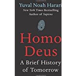 Homo Deus: A Brief History of Tomorrow (Inbunden, 2017)