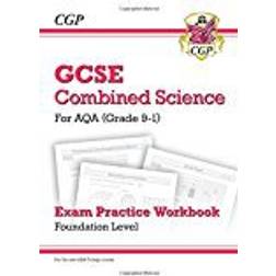 New Grade 9-1 GCSE Combined Science: AQA Exam Practice Workbook - Foundation (CGP GCSE Combined Science 9-1 Revision)