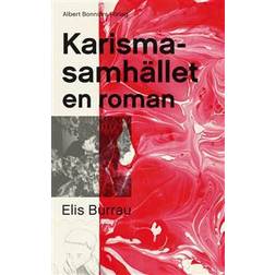 Karismasamhället: en roman (Inbunden, 2018)