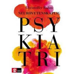 Neurovetenskaplig psykiatri (2018)