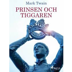 Prinsen och tiggaren (E-bok, 2018)