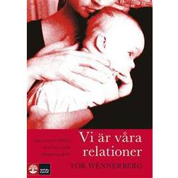Vi är våra relationer: om anknytning, trauma och dissociation (E-bok, 2014)