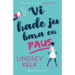 Vi hade ju bara en paus (E-bok, 2018)