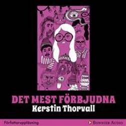 Det mest förbjudna (Ljudbok, MP3, 2016)