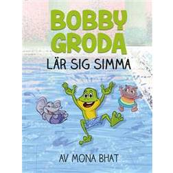 Bobby Groda lär sig simma (Inbunden, 2016)