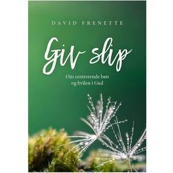 Giv slip (Häftad, 2017)