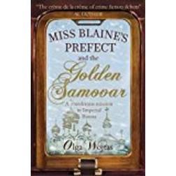 Miss Blaine's Prefect and the Golden Samovar (Häftad, 2018)