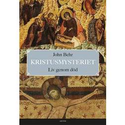 Kristusmysteriet: liv genom död (Häftad, 2018)