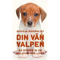 Din vän valpen: så bygger ni en relation för livet (E-bok, 2018)