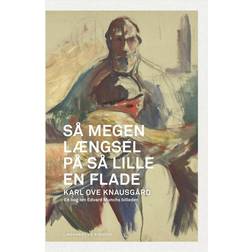 Så megen længsel på så lille en flade (Indbundet, 2018)