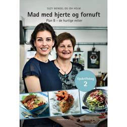 Mad med hjerte og fornuft 2: Plan B - de hurtige retter (Hæftet, 2017)