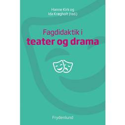 Fagdidaktik i teater og drama (E-bok, 2018)