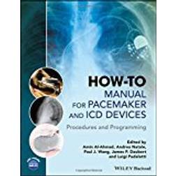 How-to Manual for Pacemaker and ICD Devices (Häftad, 2018)