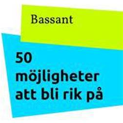 50 möjligheter att bli rik på (E-bok, 2017)