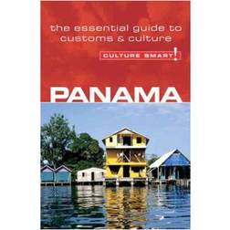 Culture Smart Panama: The essential guide to customs & culture (Hæftet, 2006)