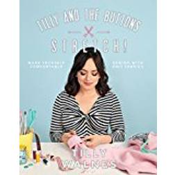 Tilly and the Buttons: Stretch!: Make yourself comfortable sewing with knit fabrics (Paperback, 2018)