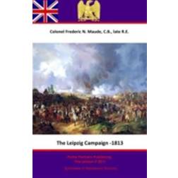 Leipzig Campaign - 1813 (E-Book, 2011)