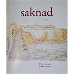 Saknad: dikter ur sorgen (Häftad, 2009)