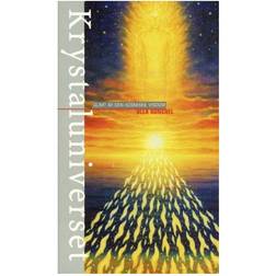 Krystaluniverset: glimt af den kosmiske visdom (Hæftet, 2000)