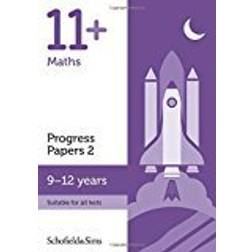 11+ Maths Progress Papers Book 2: KS2, Ages 9-12