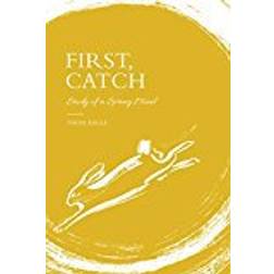 First, Catch