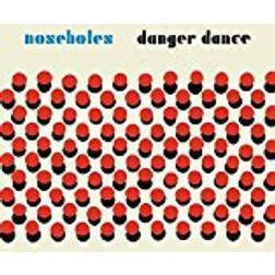 Noseholes - Danger Dance