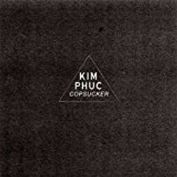 Kim Phuc - Copsucker