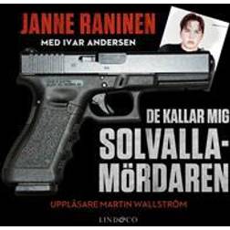 De kallar mig Solvallamördaren (Ljudbok, MP3, 2018)