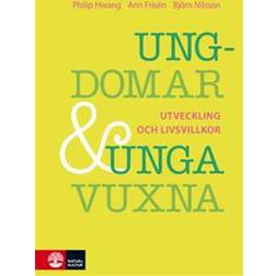 Ungdomar och unga vuxna: Utveckling och livsvillkor (Inbunden, 2018)