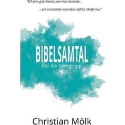 Bibelsamtal: För din hemgrupp (Häftad, 2016)