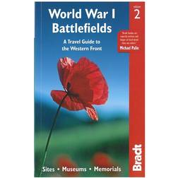 World War I Battlefields: A Travel Guide to the Western Front: Sites, Museums, Memorials (Hæftet, 2018)